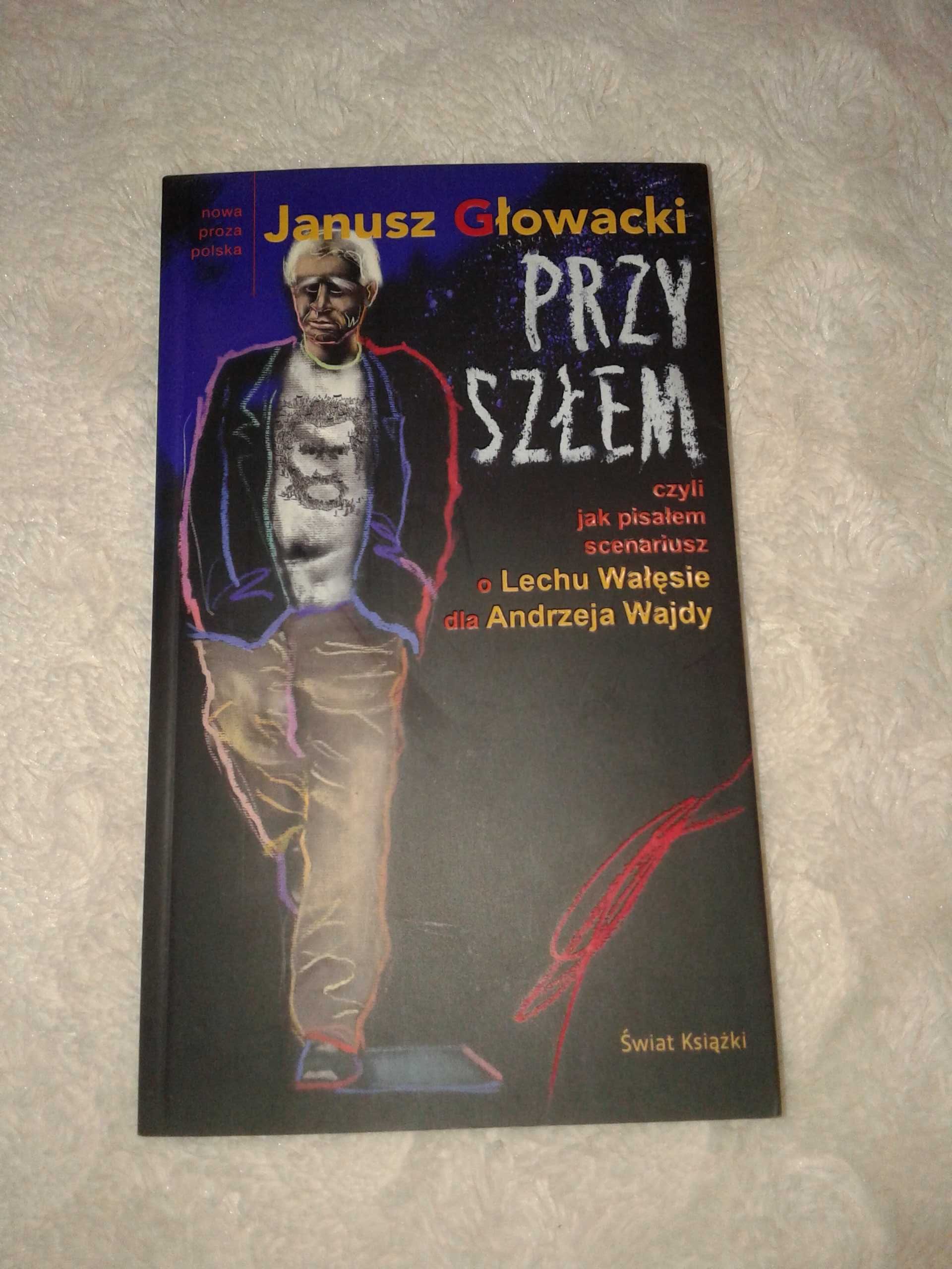 Przyszłem - Janusz Głowacki