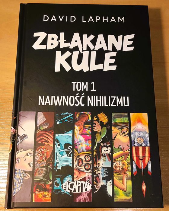 Zbłąkane kule, tom 1 - Naiwność nihilizmu