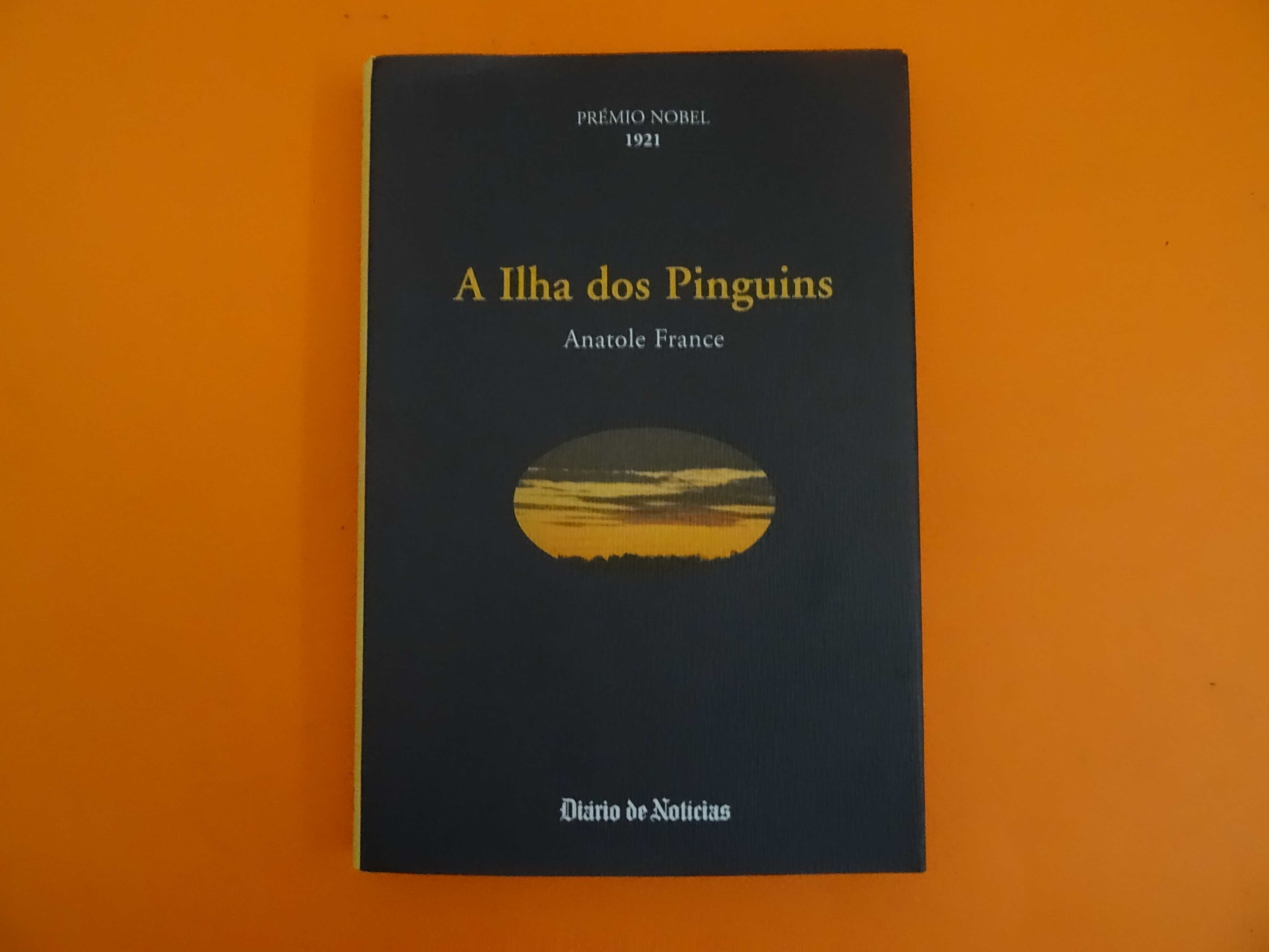 A Ilha dos Pinguins - Anatole France (Prémio Nobel)