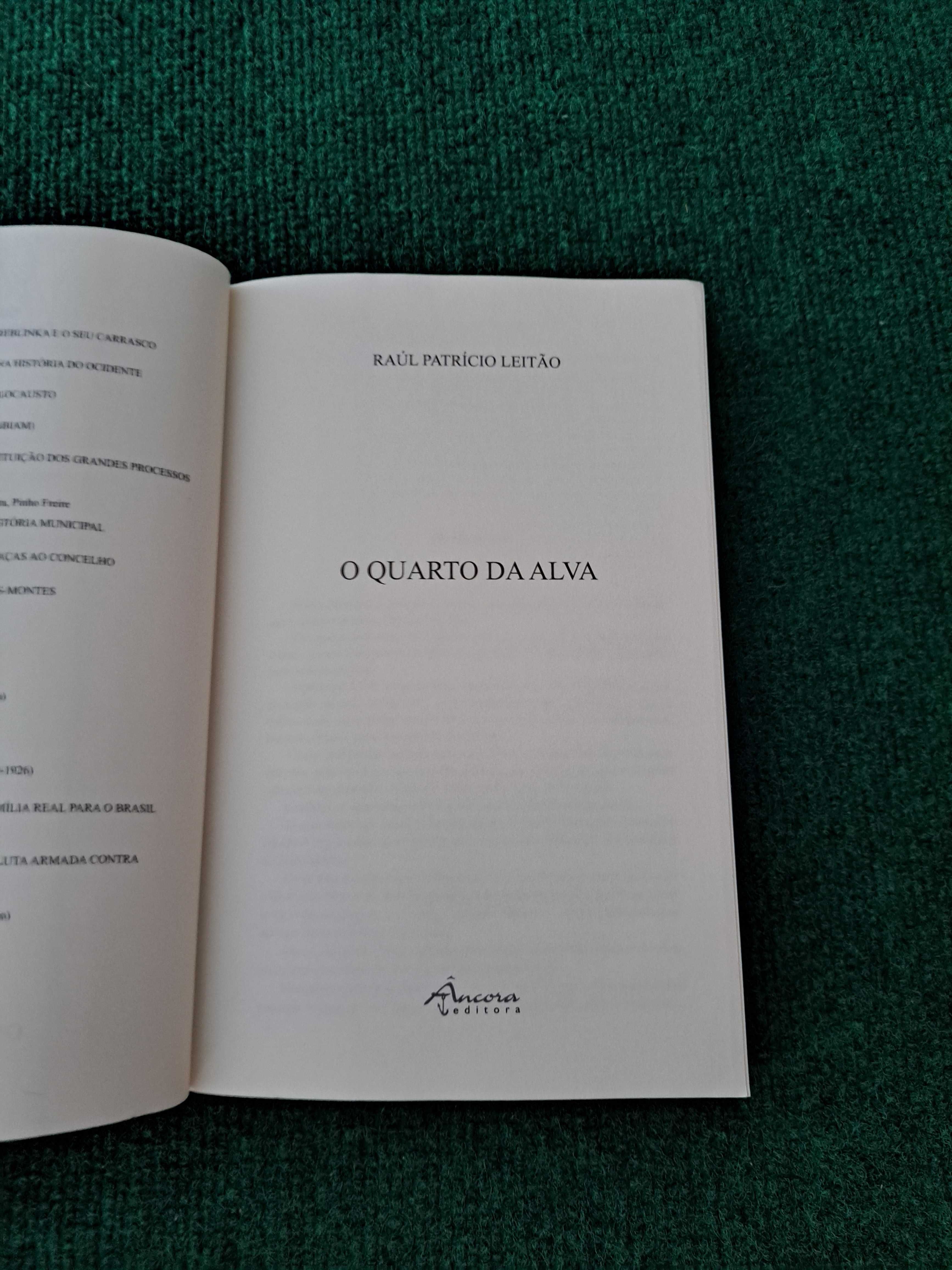 O Quarto da Alva - Raúl Patricio Leitão