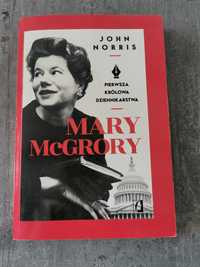 Książka Mary McGrory pierwsza królowa dziennikarstwa