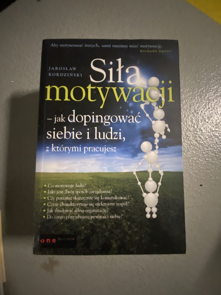 Siła motywacji - jak dopingować siebie i ludzi z którymi pracujesz