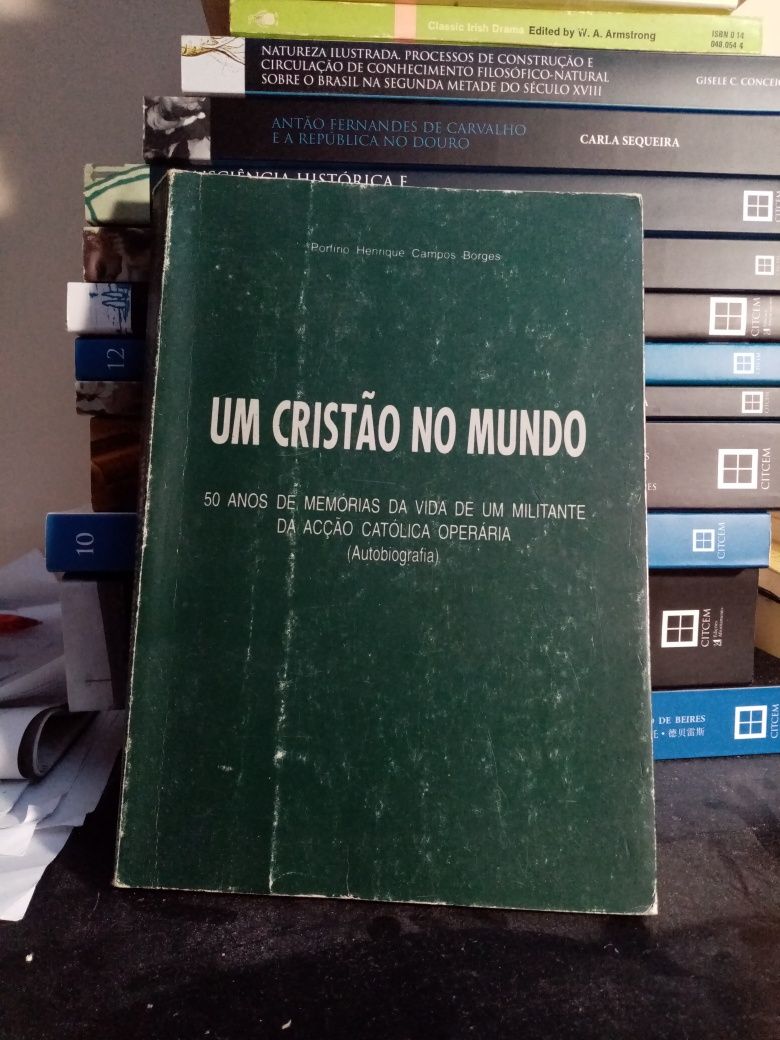 Porfírio Henrique Campos Borges - Um cristão no mundo