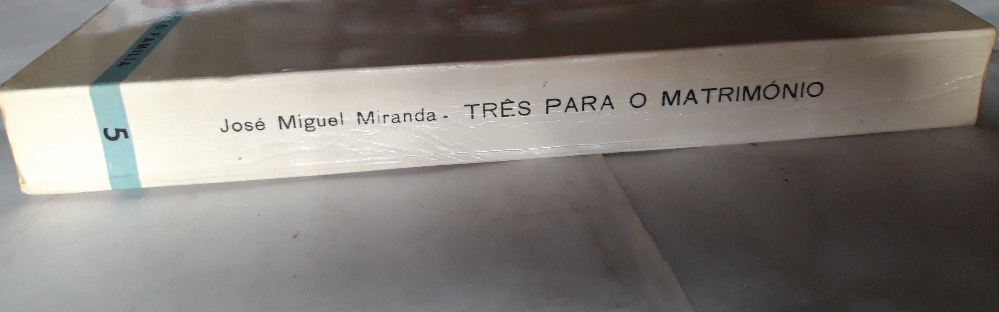 Livro PAR1 - José Miguel Miranda - Três Para o Matrimónio