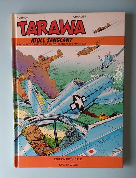 Charlier & Hubinon - Tarawa : Atoll sanglant INTÉGRALE - Ed. Dupuis