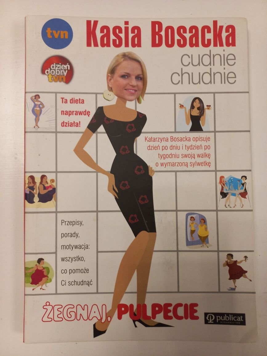 Czy wiesz co jesz, Bosacką cudnie chudnie.