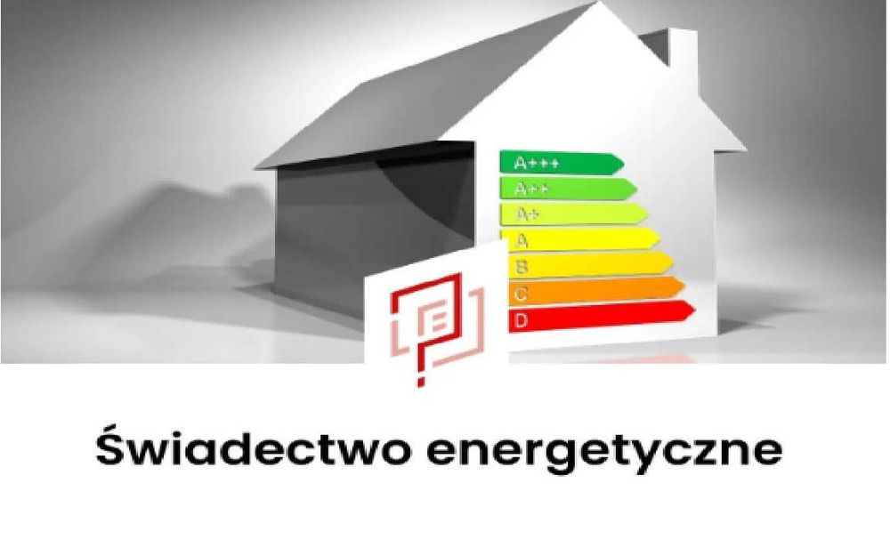 Świadectwo Energetyczne  do 24h
