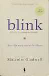 Blink! - Malcolm Gladwell