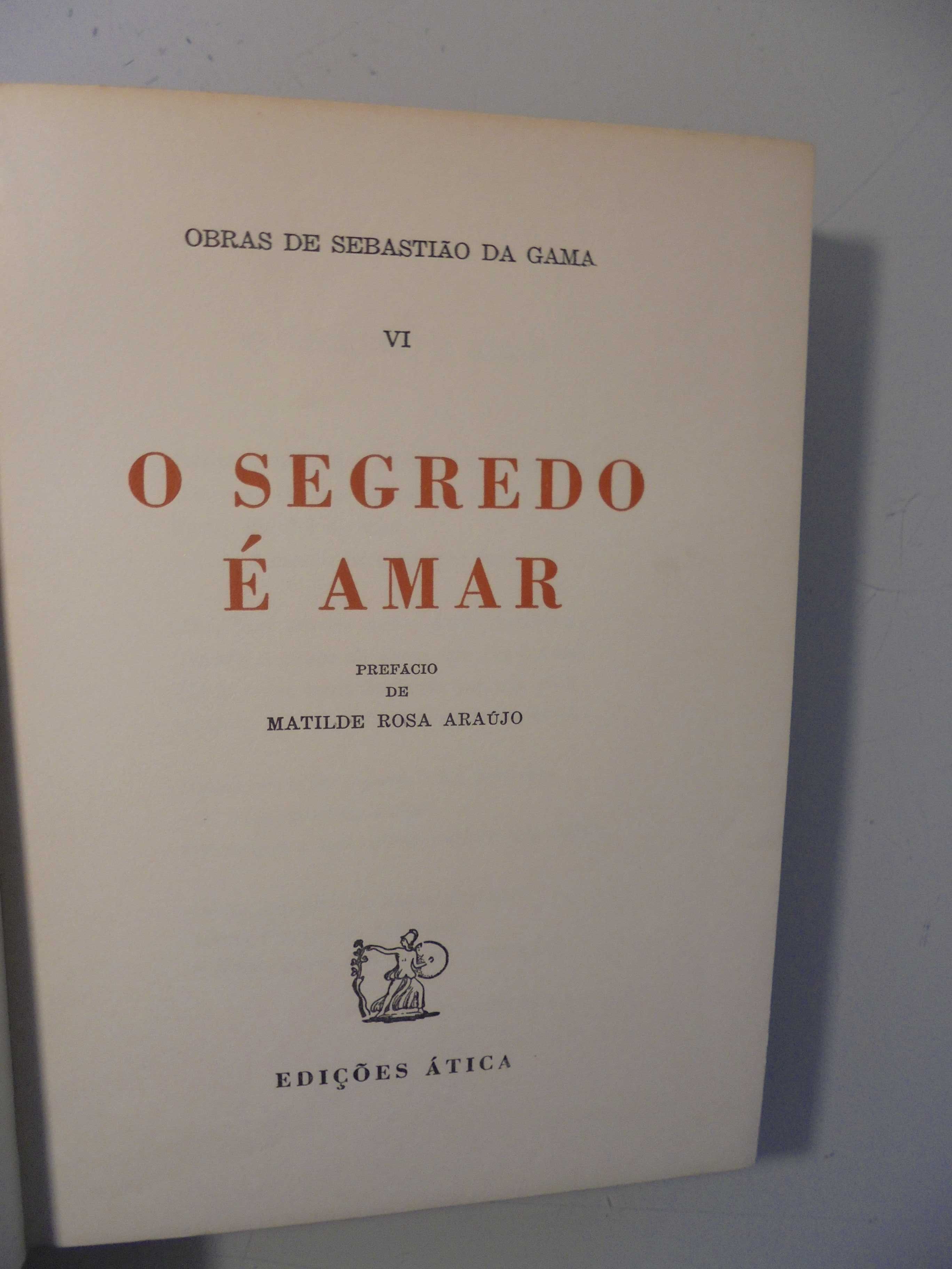 Gama (Sebastião da);O Segredo é Amar