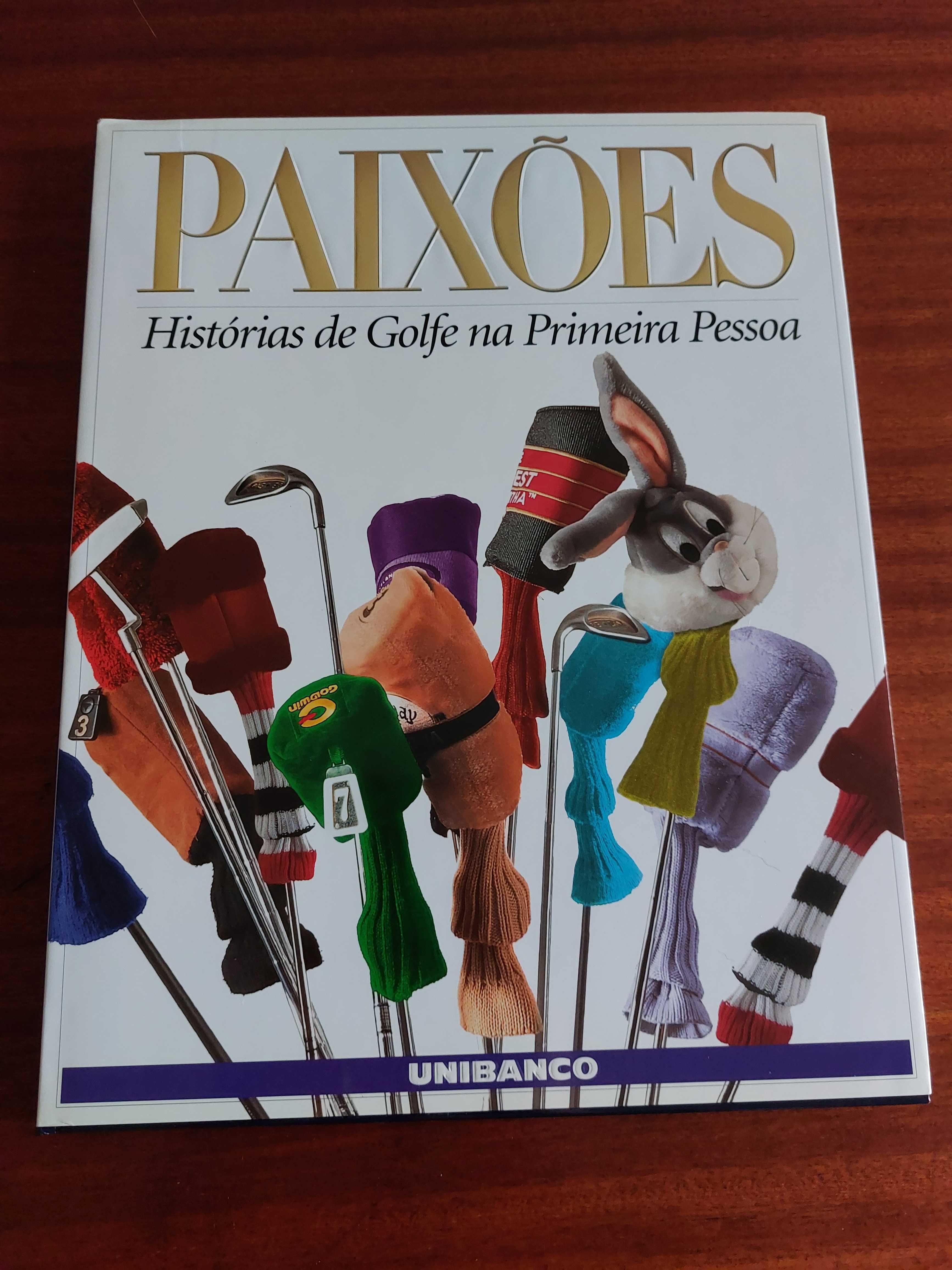 Livro Paixões: Histórias de Golfe na Primeira Pessoa - Unibanco