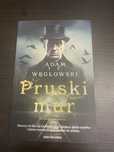 Adam Weglowski Pruski mur