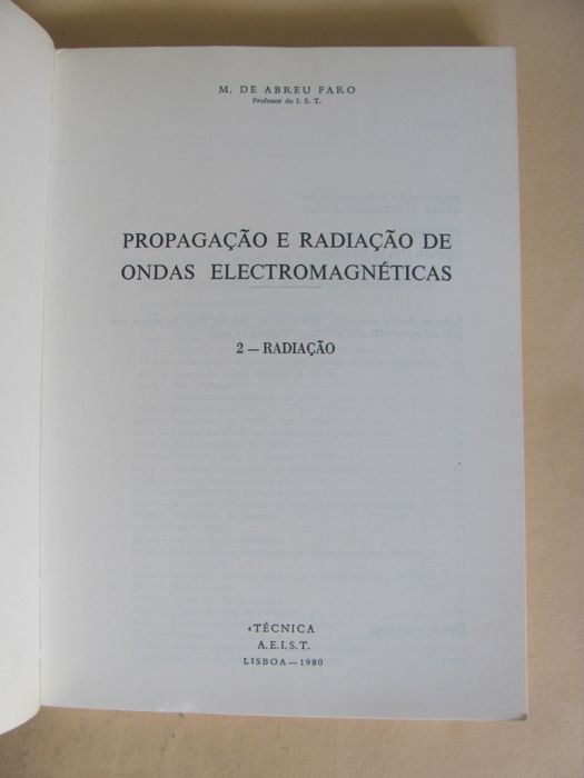 Propagação e Radiação de Ondas Electromagnéticas de M. de Abreu Faro