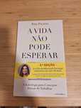 A vida não pode esperar