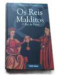 Os Reis Malditos, O Rei de Ferro, de Maurice Druon