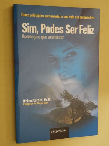 Sim Podes Ser Feliz de Richard Carlson