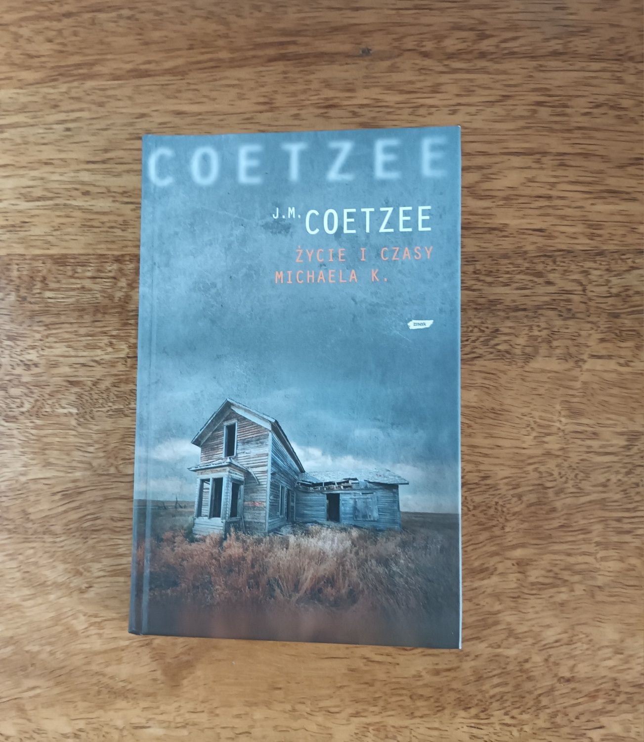 J.M.Coetzee  Życie i czasy Michaela K.