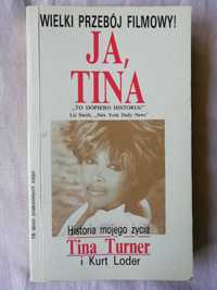 JA TINA Historia mojego życia Tina Turner