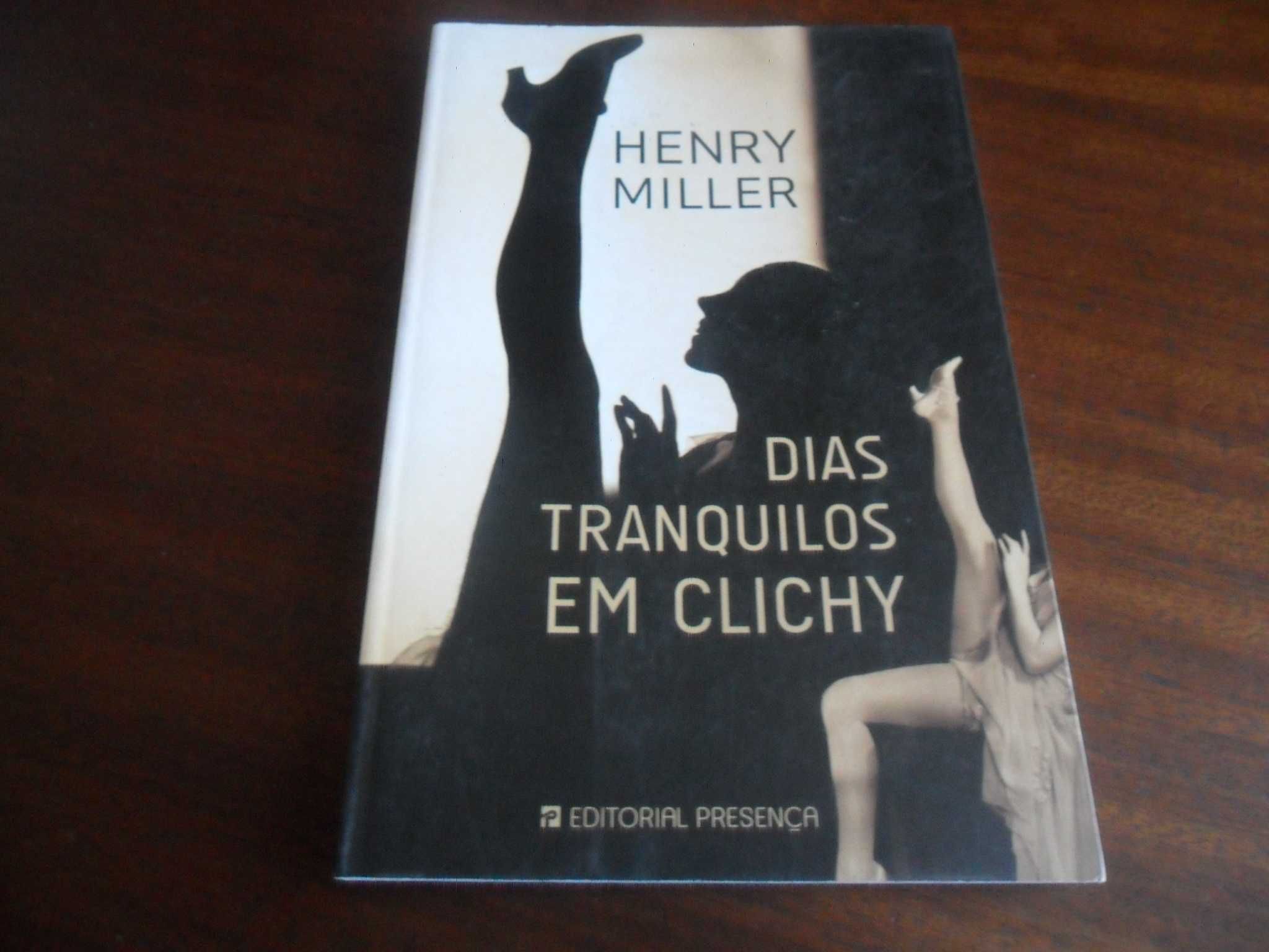 "Dias Tranquilos em Clichy" de Henry Miller - 1ª Edição de 2009