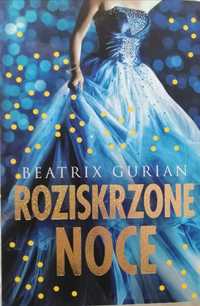 Beatrix Gurian Roziskrzone noce