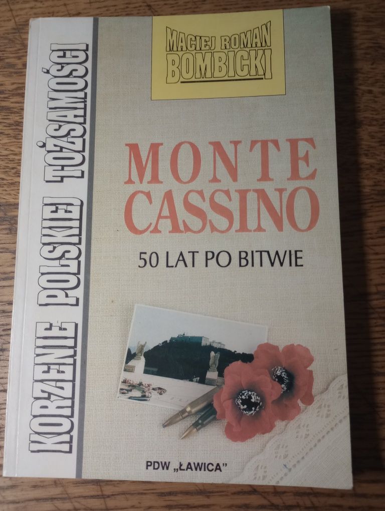 Monte Cassino. 50 lat po bitwie. Maciej Roman Bombicki