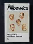 Wszystko, co mieć można - Kornel Filipowicz