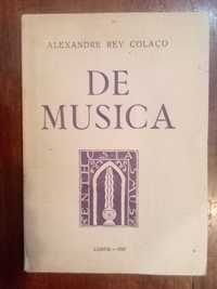 Alexandre Rey Colaço - De Musica