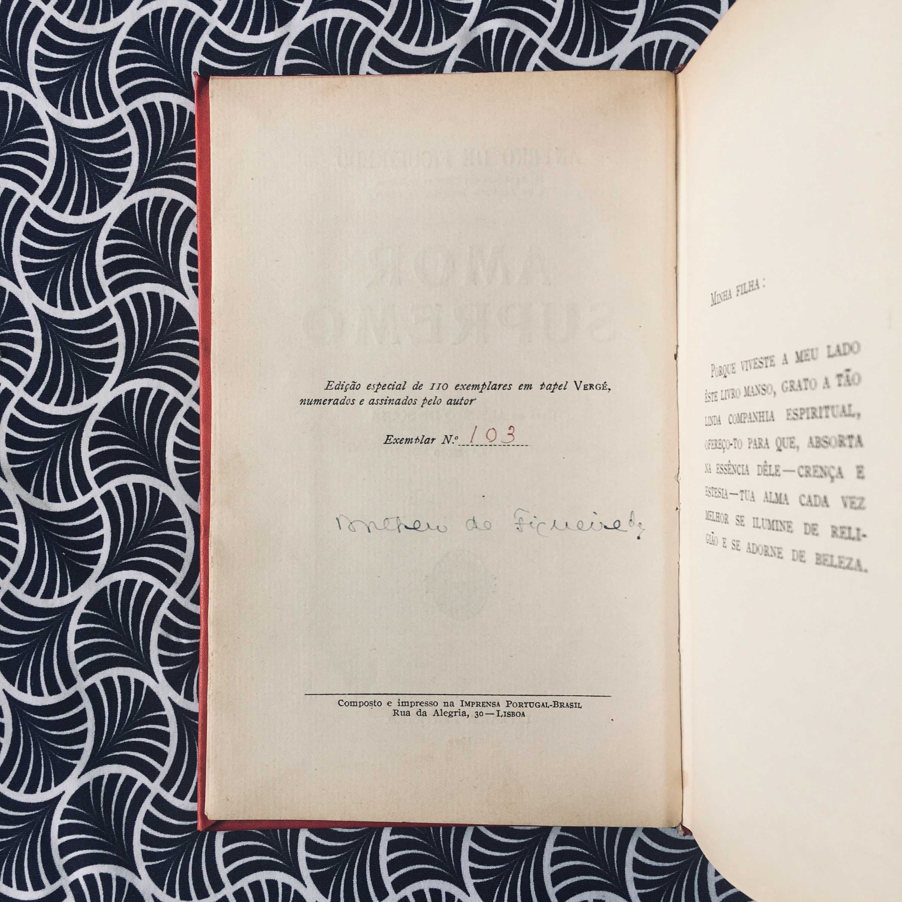 Amor Supremo (1ª ed. numerada e assinada) - Antero de Figueiredo