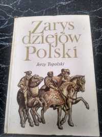 Zarys Dziejów Polski ,Jerzy Topolski