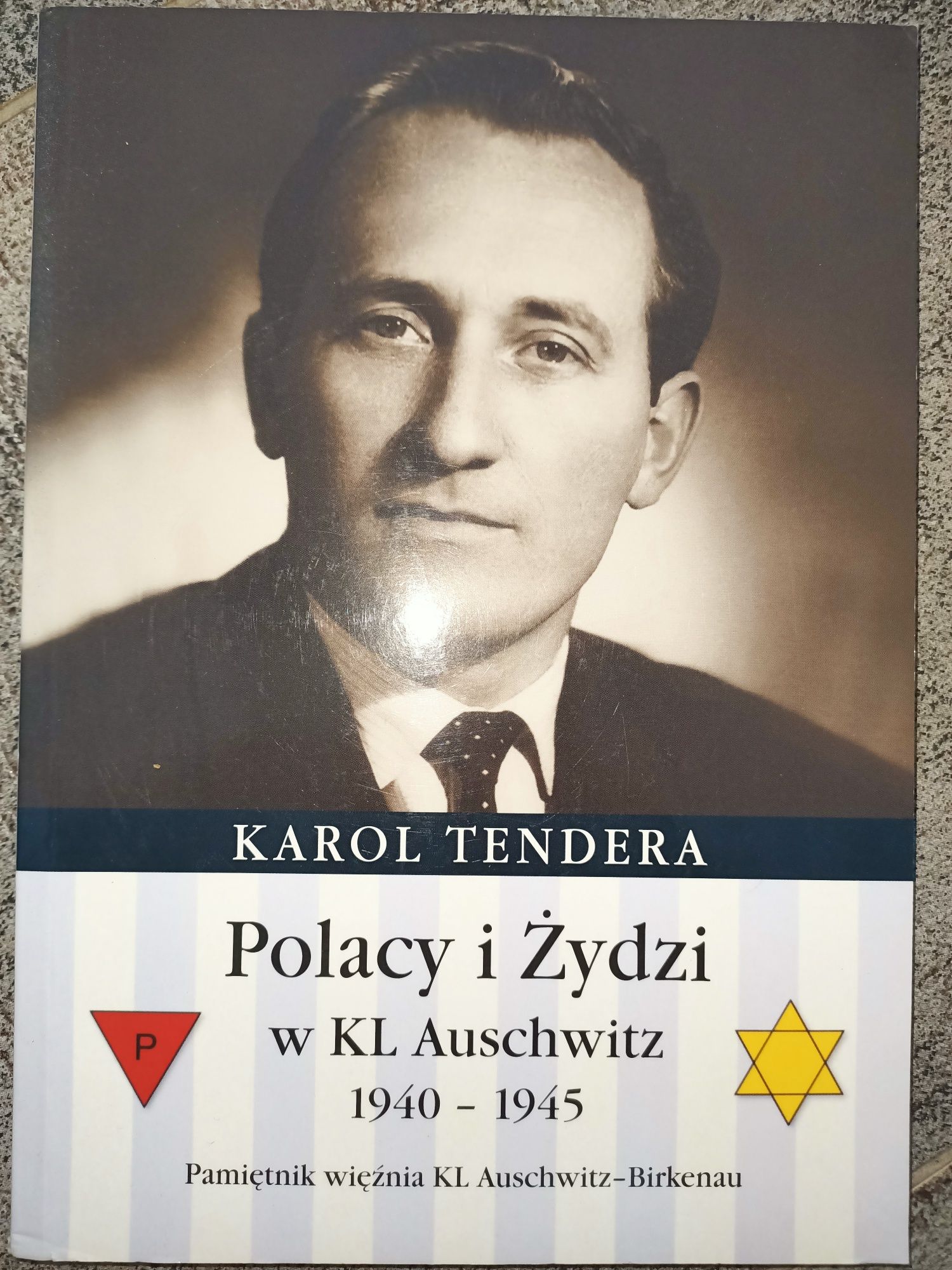 Polacy i Żydzi w KL Auschwitz Karol Tendera