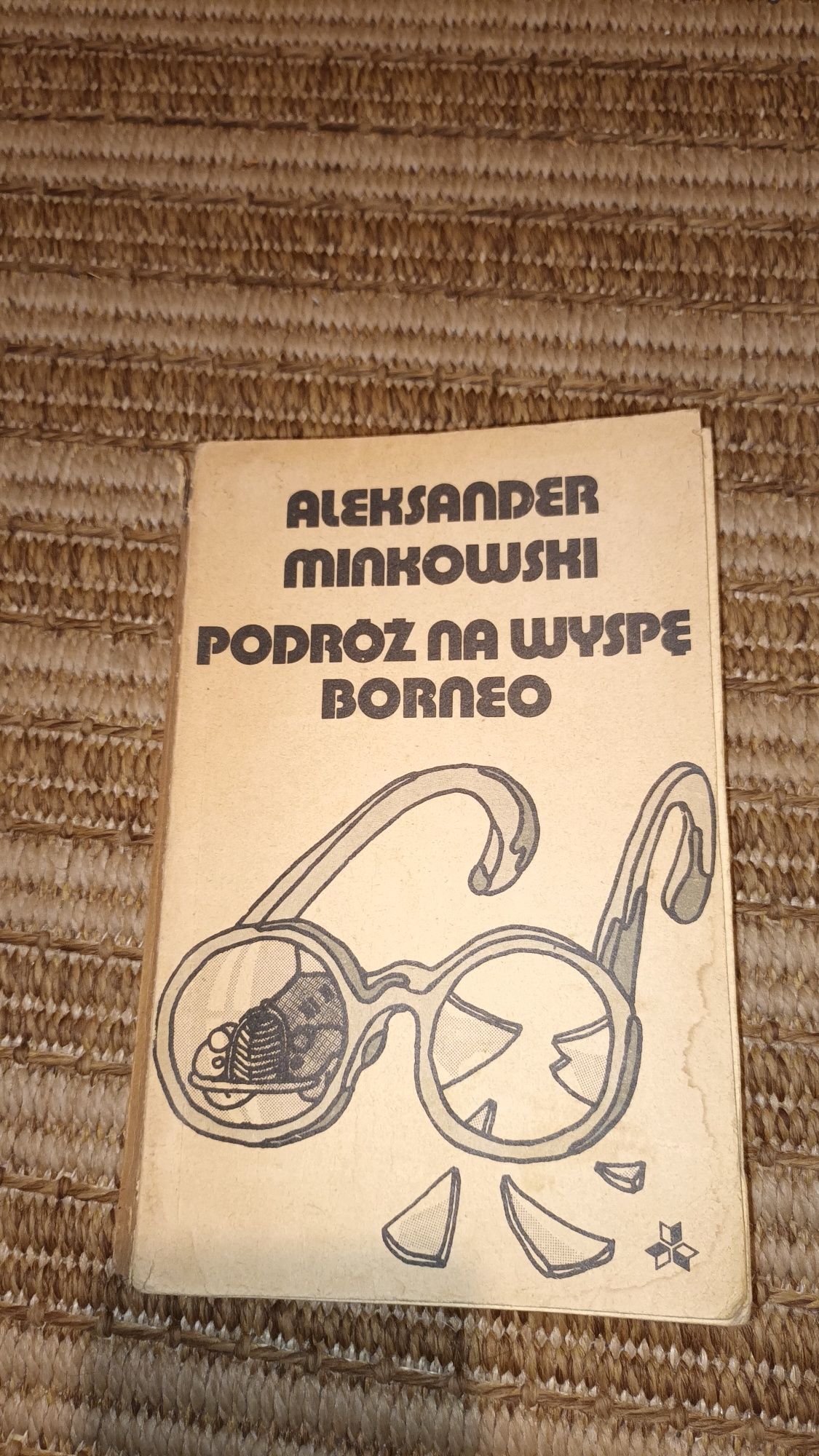 Książka,,Podróż na wyspę Borneo"Aleksander Minkowski
