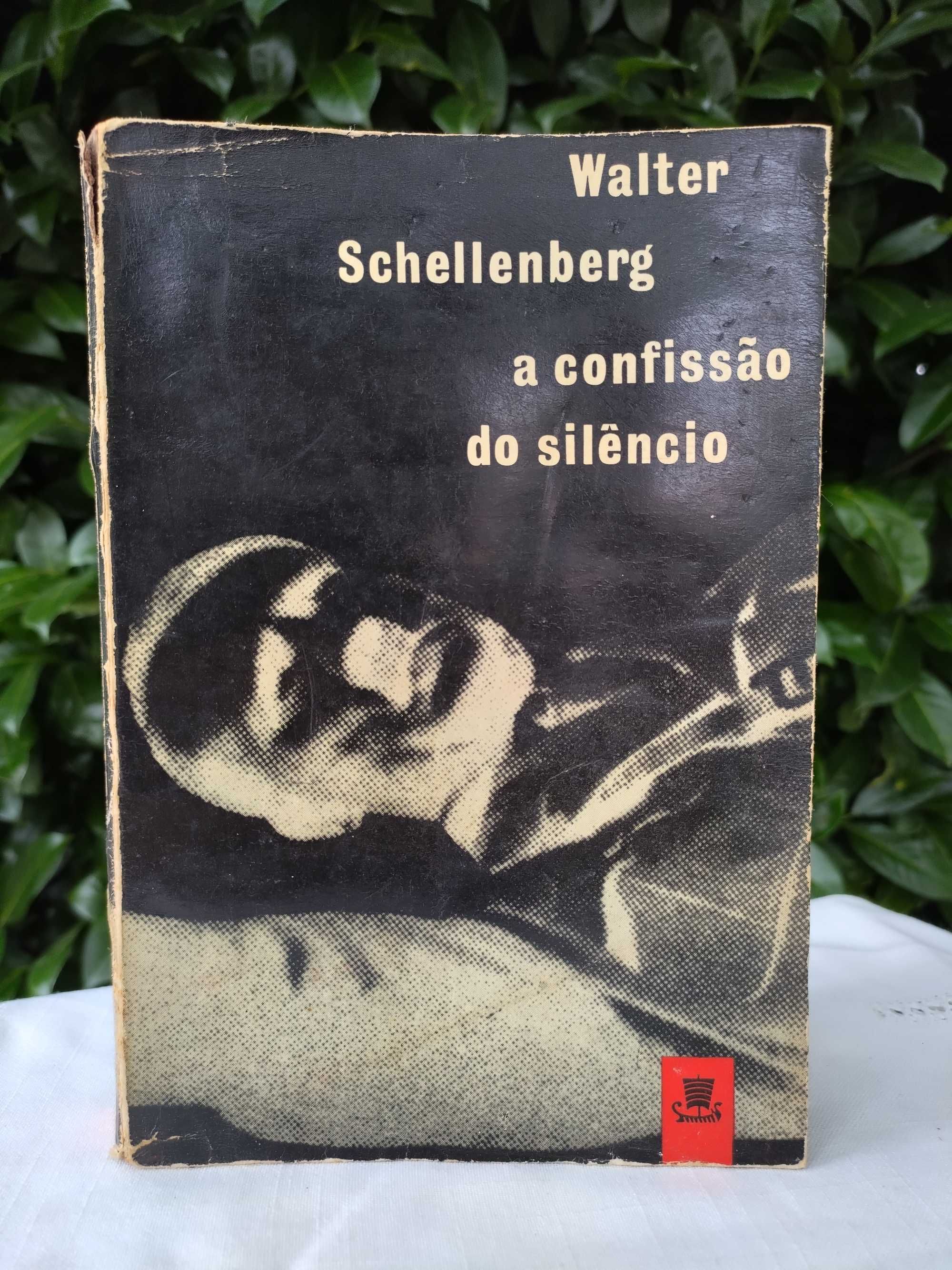 A confissão do silêncio (Walter Schellenberg) | [RARO; Hitler]