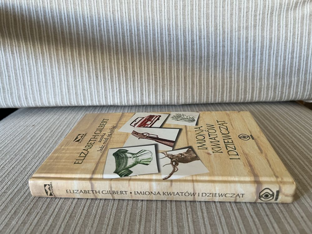 Imiona Kwiatów i Dziewczat Elizabeth Gilbert