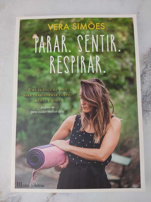 NOVO - Livro Parar. Sentir. Respirar. 
Uma Prática de Yoga