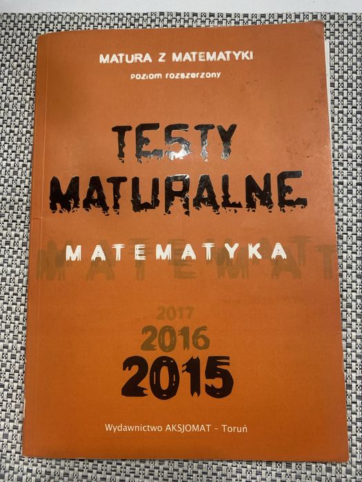 Matura z matematyki testy poziom rozszerzony 2015