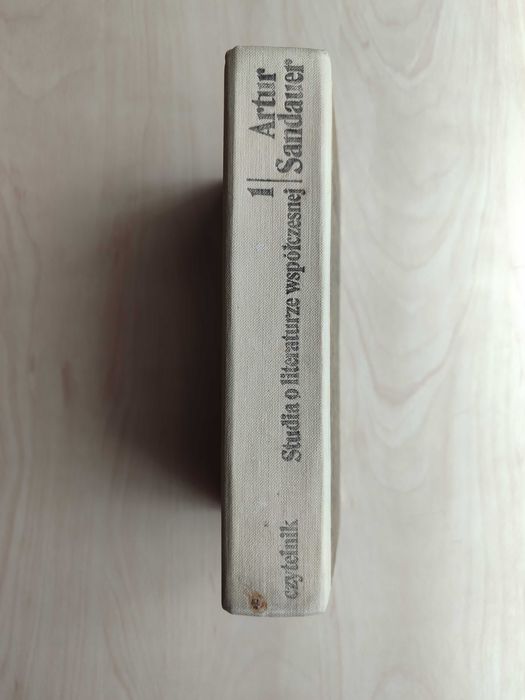 Artur Sandauer: Studia o literaturze współczesnej, Pisma zebrane t. 1