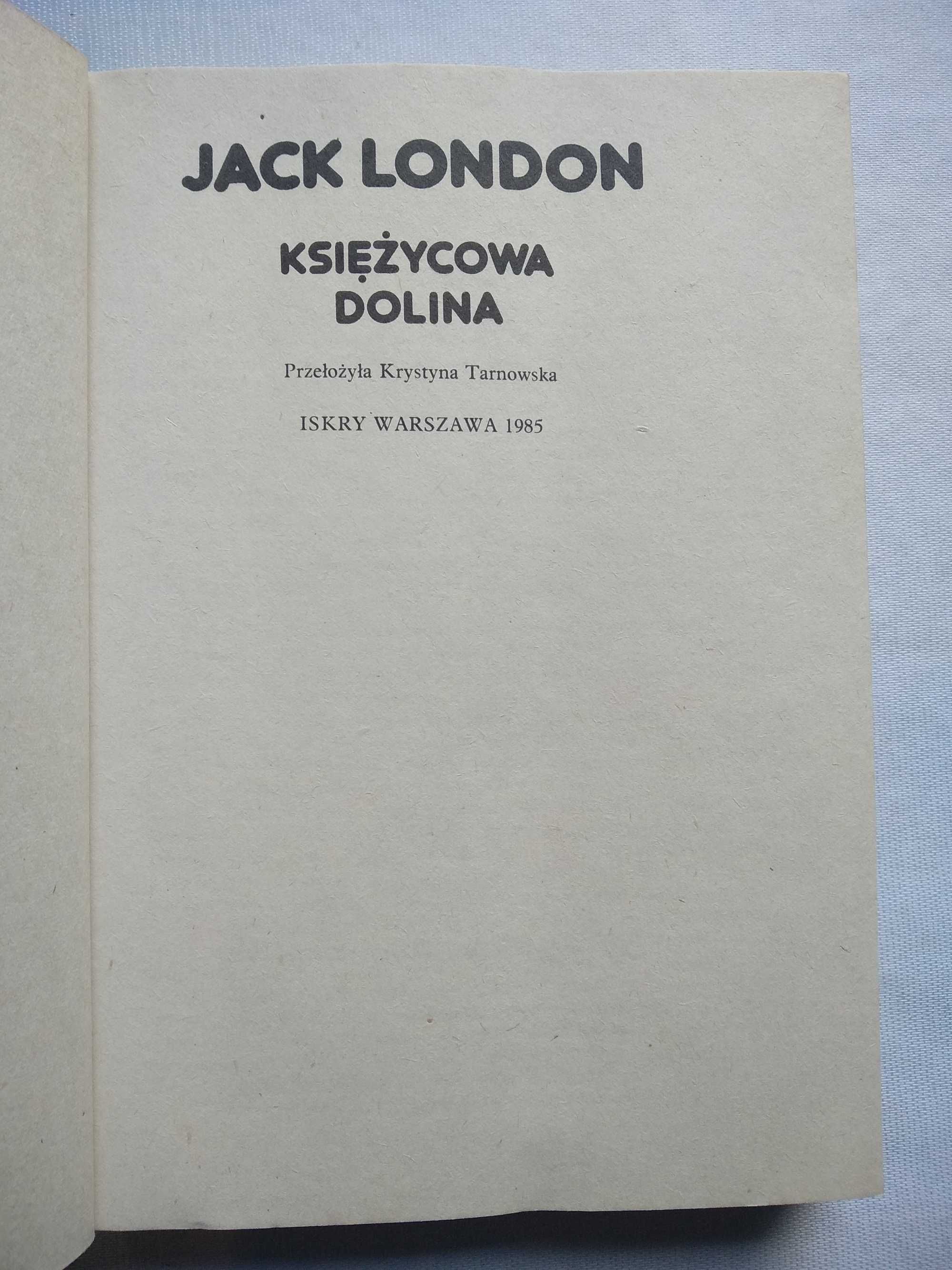 "Księżycowa dolina" Jack London