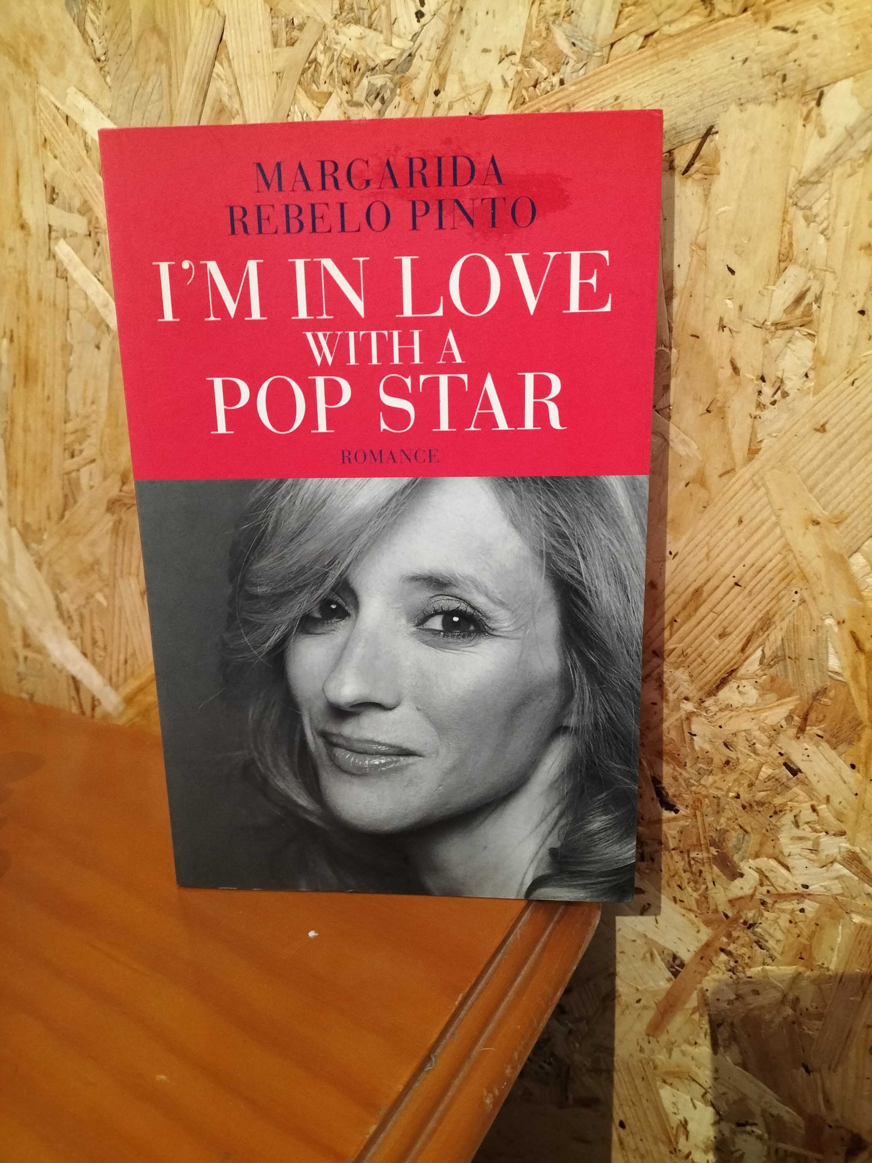 I´m in love with a pop star - Margarida Rebelo Pinto