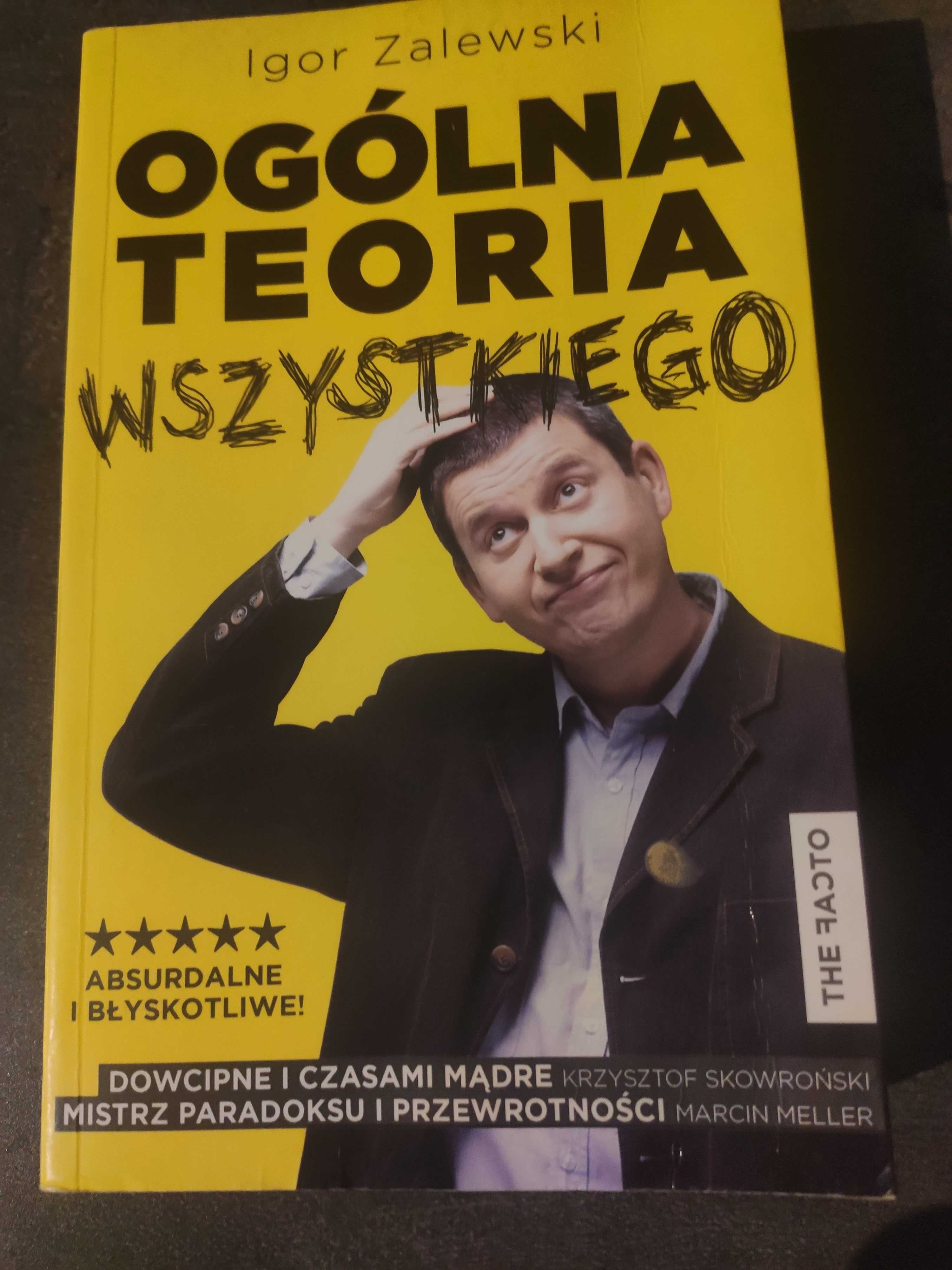 Ogólna teoria wszystkiego Igor Zalewski