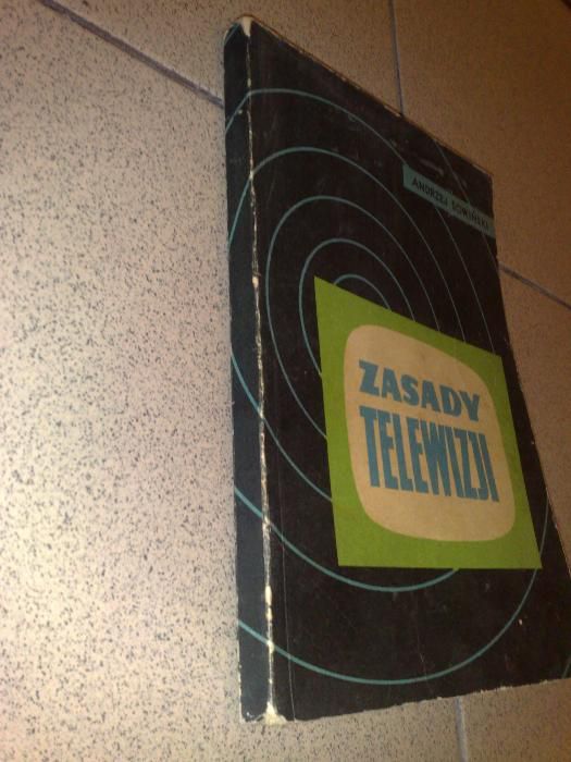 Zasady Telewizji,autor Andrzej Sowiński, Wyd. Komunikacyjne W-wa 1960r