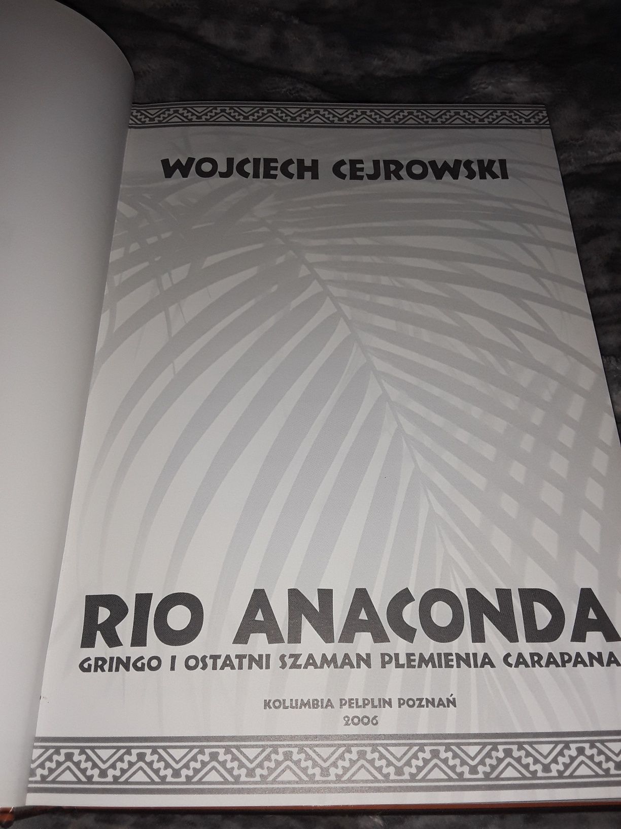 Rio Anavonda Wojciech Cejrowski twarda oprawa