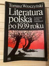 Literatura polska po 1939 roku Tomasz Wroczynski