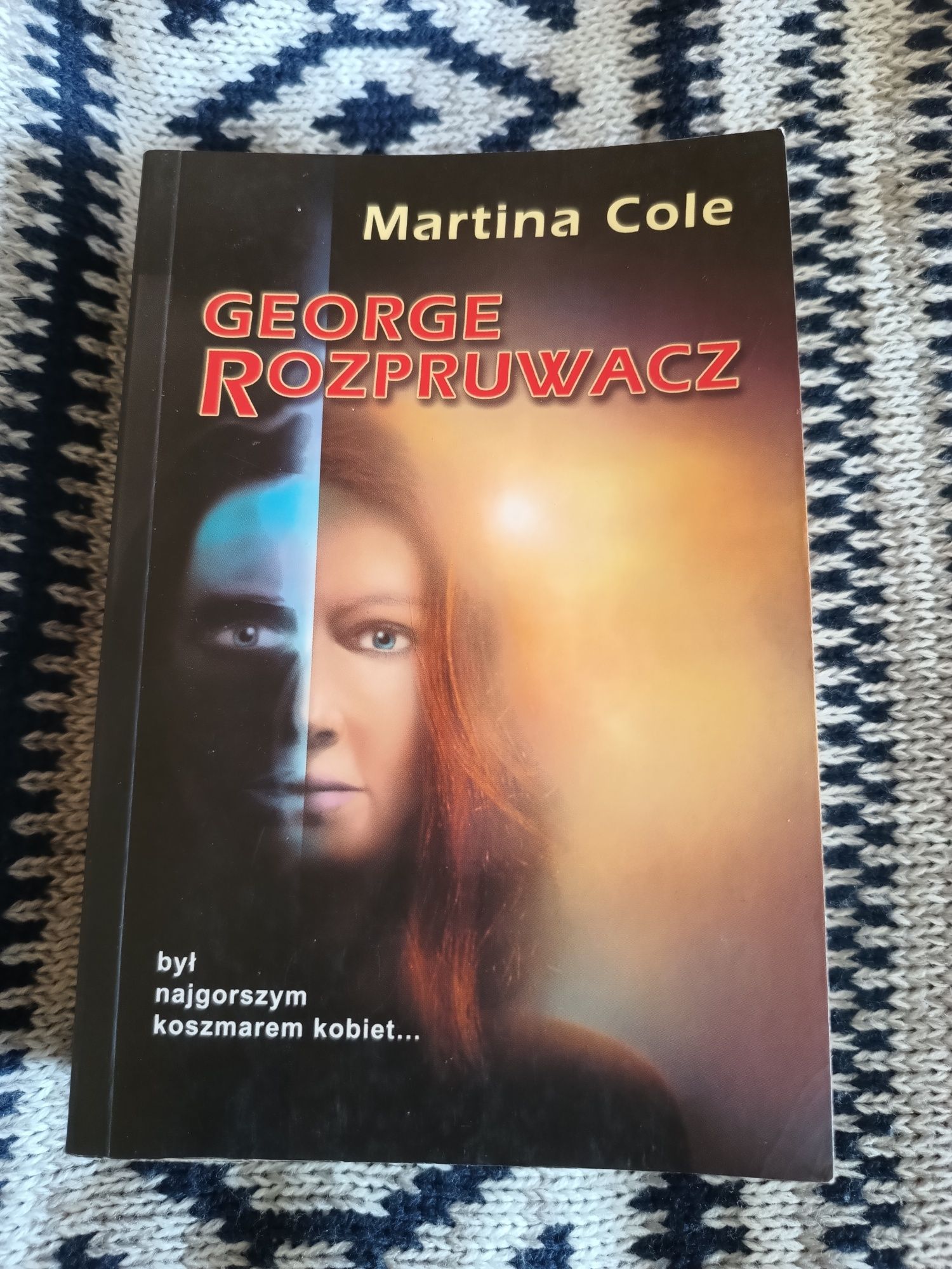 George rozpruwacz Martina Cole