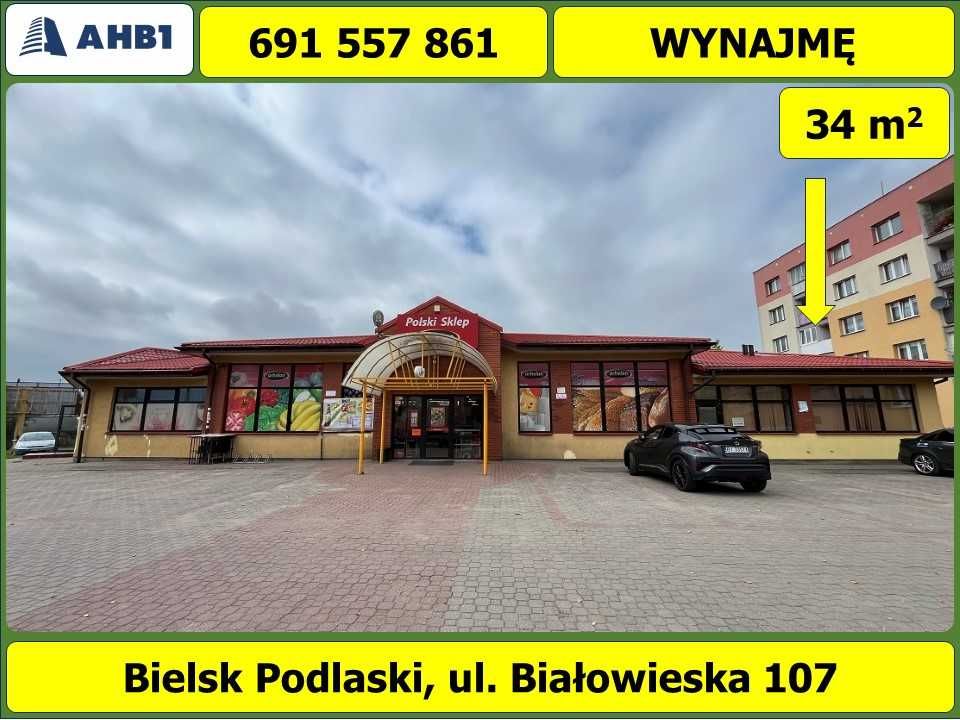 Wynajmę lokal (34m2)- Bielsk Podlaski, ul. Białowieska 107