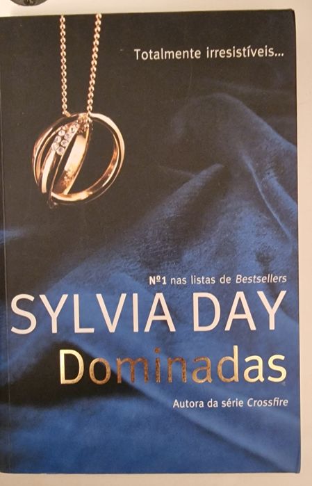 Dominadas - Sylvia Day - NOVO - Autora da série Crossfire