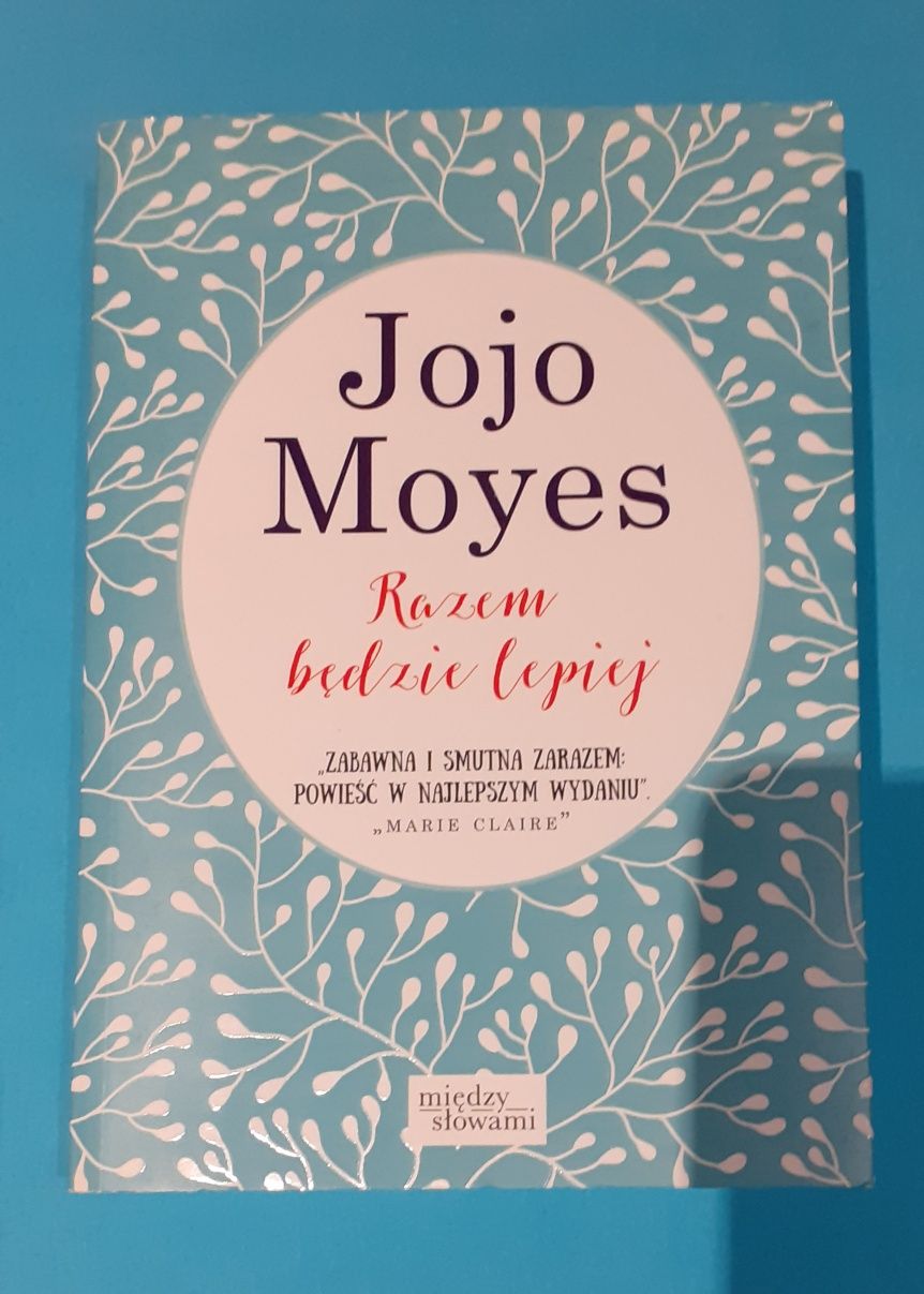 Jojo Moyes, Razem będzie lepiej