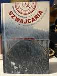 "Szwajcaria. Podróż przez raj wymyślony" Agnieszka Kamińska