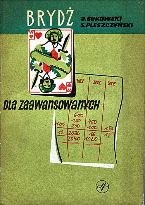 BRYDŻ II DLA ZAAWANSOWANYCH - Jerzy Bukowski, Stefan Pleszczyński