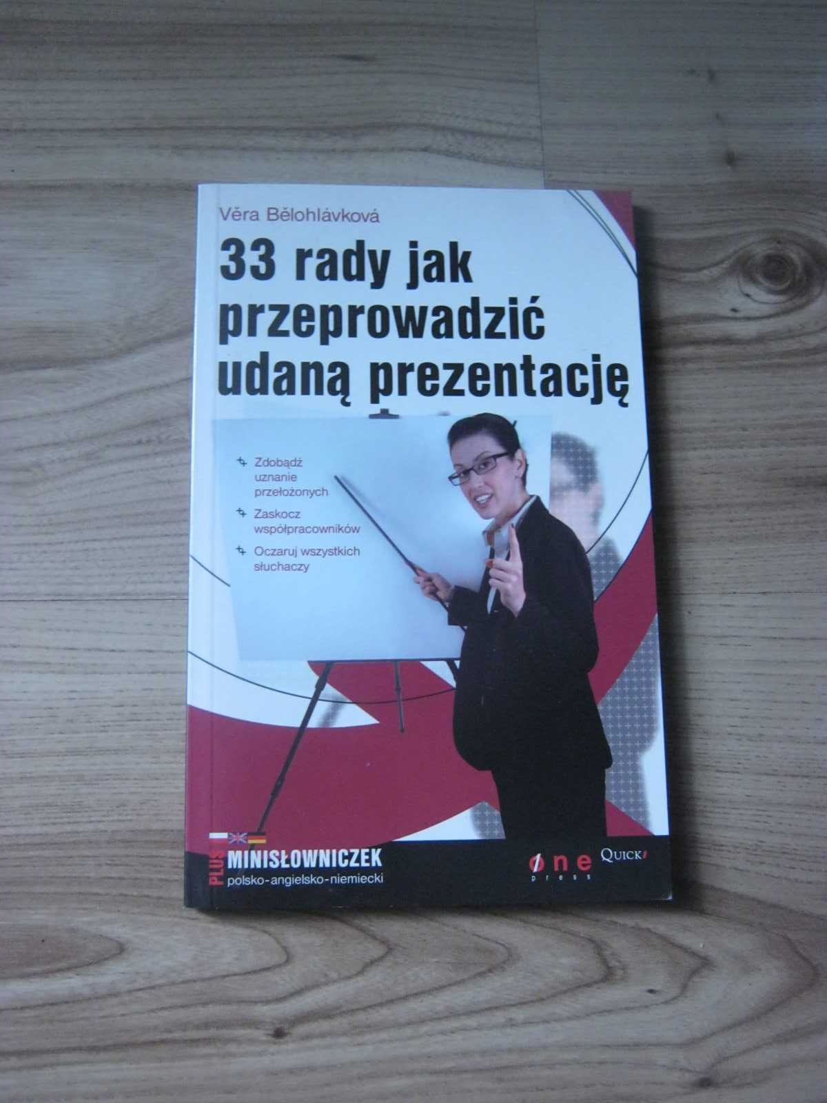 33 rady jak przeprowadzić udaną prezentację