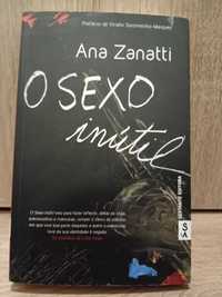 O Sexo inútil - Ana Zanatti (portes grátis)