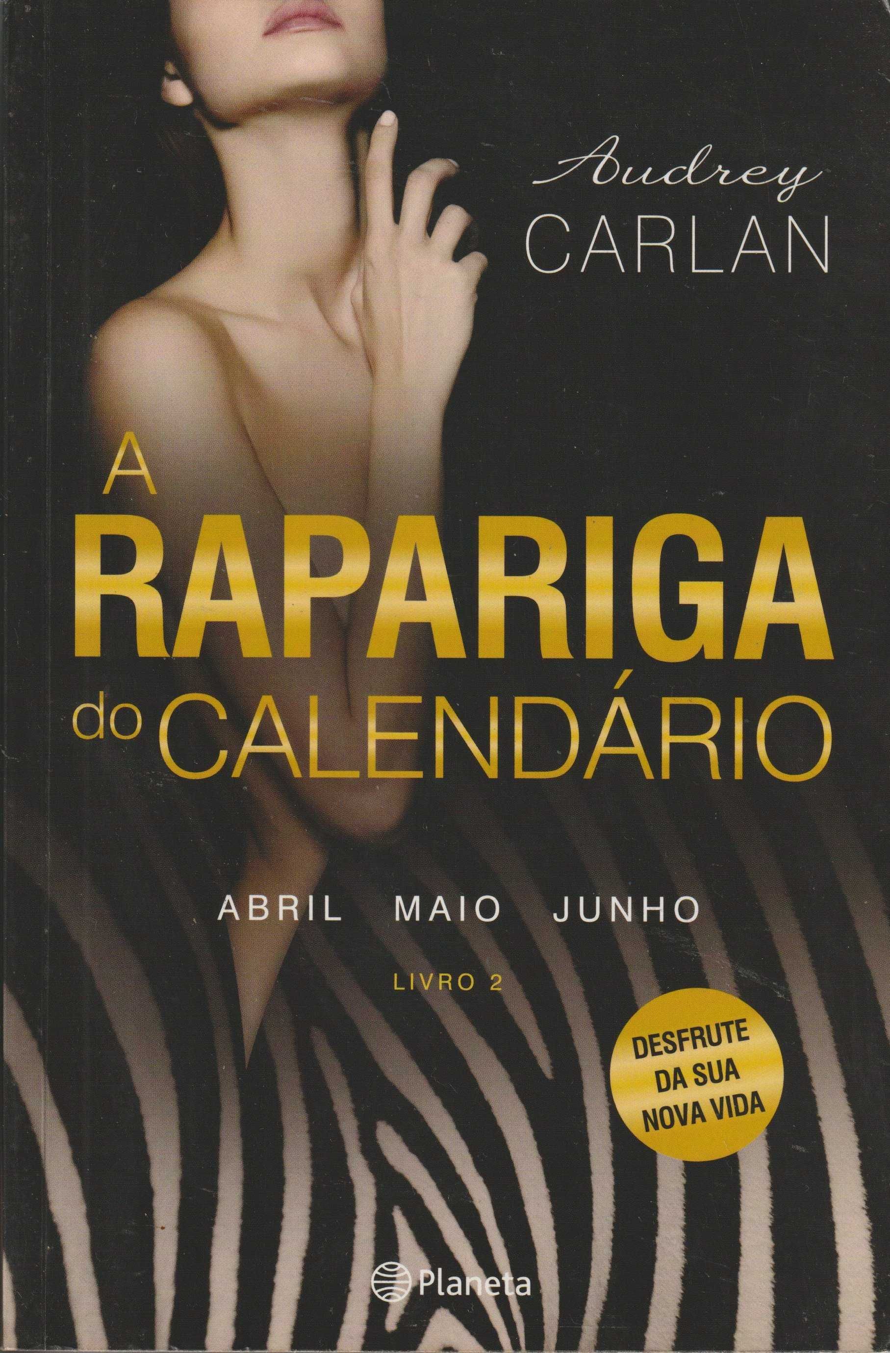 A Rapariga do Calendário - Livro 2 - Abril, Maio, Junho